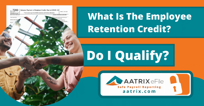 What Is The Employee Retention Credit and Do I Qualify?