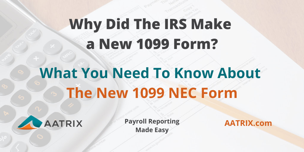 Find everything you need to know about the new IRS 1099 NEC Form.