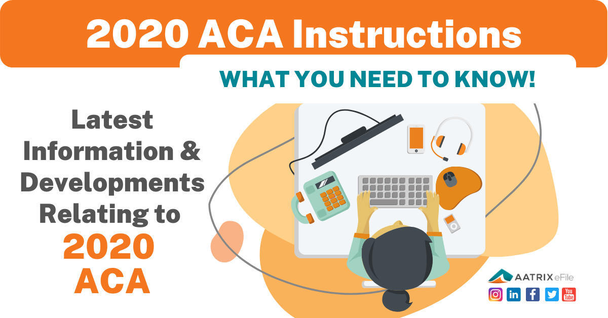 2020 ACA Instructions and Updates - 2020 Affordable Care Act Instructions